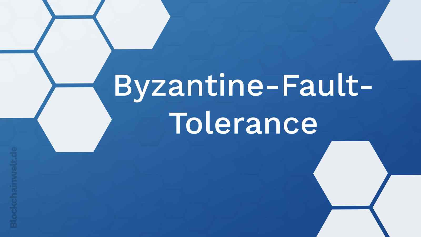 Was Ist Eine Byzantine Fault Tolerance (BFT)