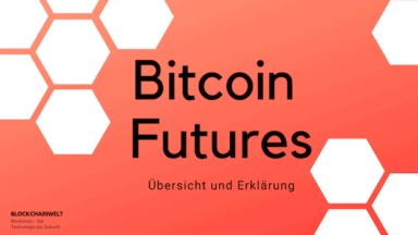Bitcoin Futures - Erklärung und Übersicht