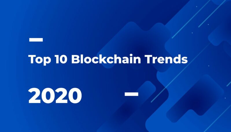 Top Blockchain-Trends für das Jahr 2020