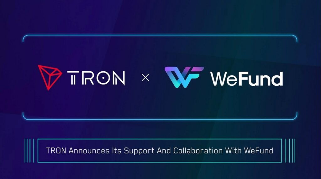 Tron WeFund Partnerschaft
