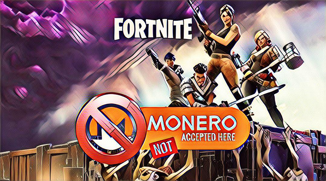 Monero not accepted at Fortnite