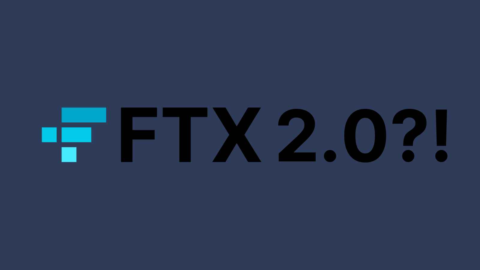 FTX 2.0: Geht die Neuauflage von FTX bald live?