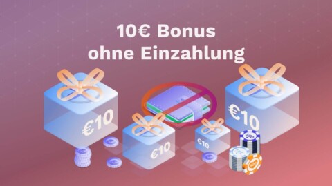 10 Euro Bonus ohne Einzahlung