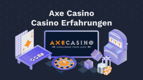 Axe Casino Erfahrungen