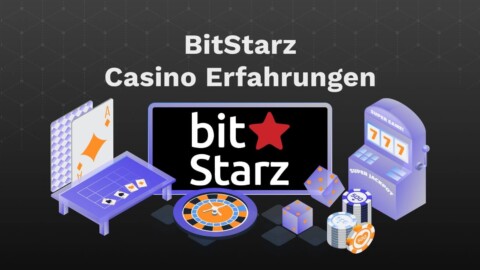 Bitstarz Erfahrungen