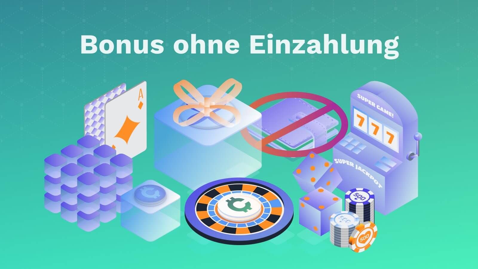 Casino Bonus ohne Einzahlung 2026 - No Deposit Bonus