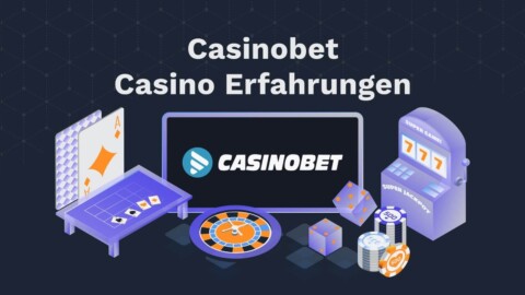 Casinobet Erfahrungen
