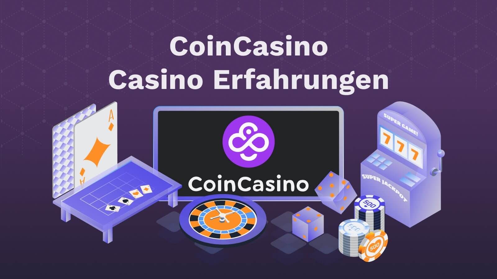 CoinCasino Erfahrungen und Bewertung 2026