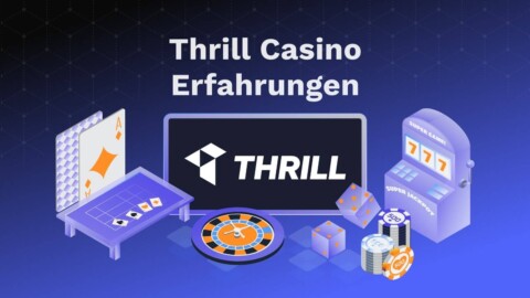 Thrill Erfahrungen