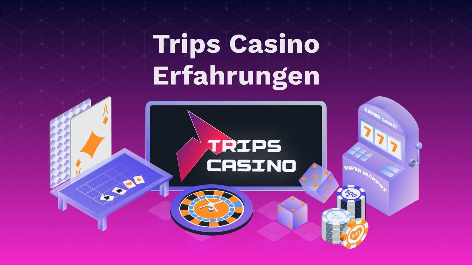 Trips Casino Bonus für deutsche Spieler – Eine Review