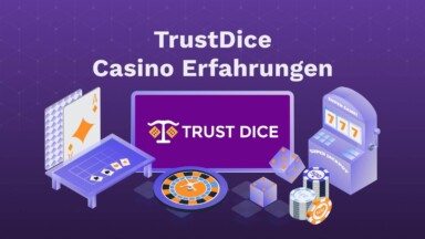 Trust Dice Erfahrungen