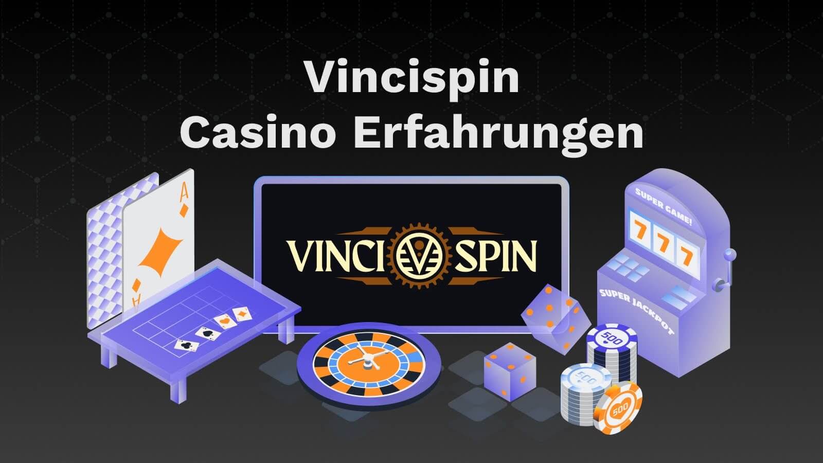 Vincispin Casino Erfahrungen
