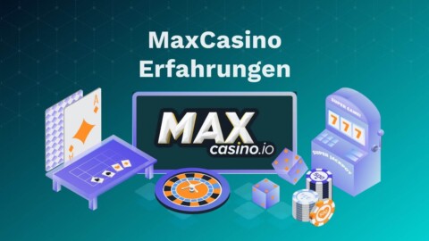 MaxCasino Erfahrungen