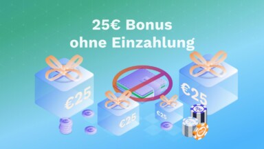 25 &euro; Bonus ohne Einzahlung