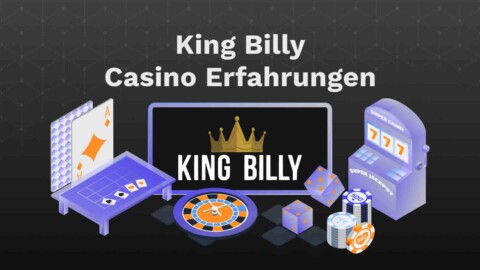 KIng Billy Casino Erfahrungen