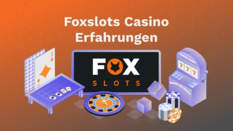 Foxslots Casino Erfahrungen