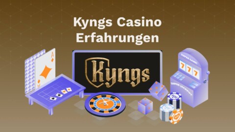Kyngs Casino Erfahrung