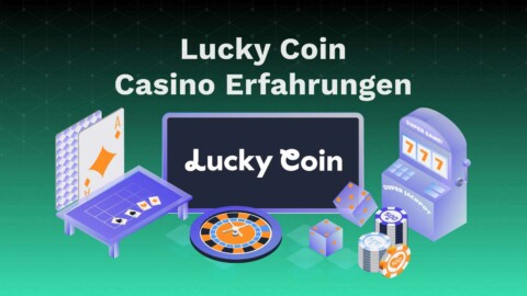 Lucky Coin Casino Erfahrungen